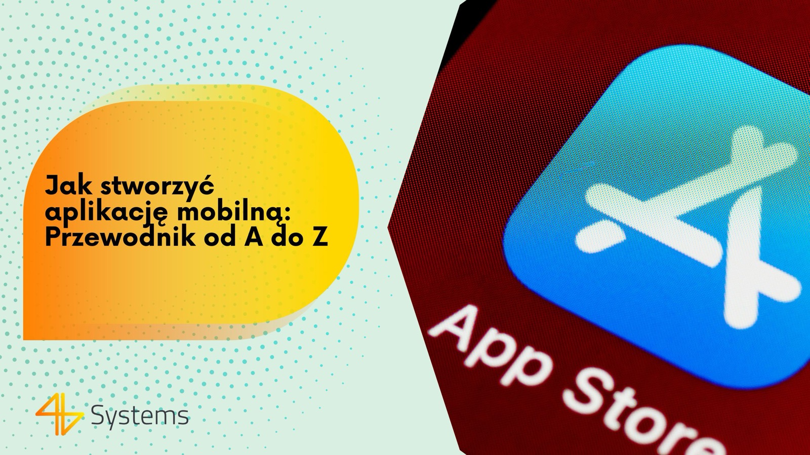 How to Develop a Mobile App: An A to Z Guide